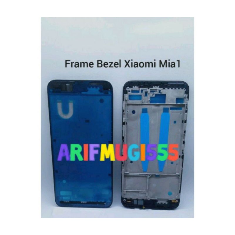 FRAME LCD TATAKAN LCD TULANG TENGAH LCD XIAOMI MIA1 MI5X ORIGINAL