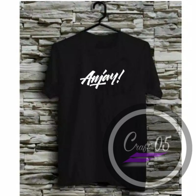 Kaos Kata Anjay / Kaos Kata / Kaos Anjay / Kaos Distro Pria