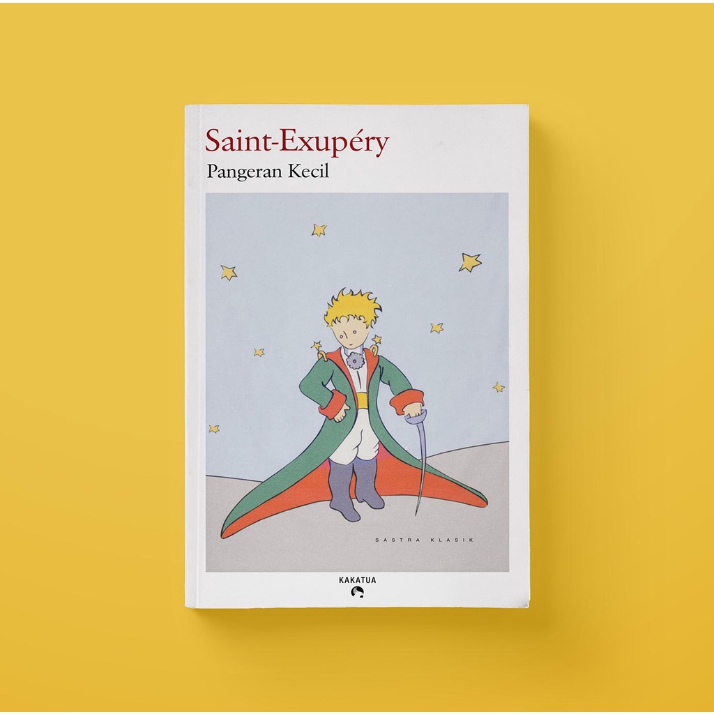 PANGERAN KECIL - ANTOINE DE SAINT-EXUPÉRY
