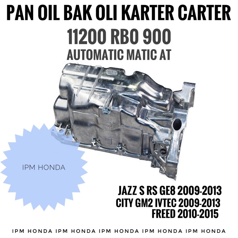 11200 RB0 900 Original Pan Oil Assy Bak Karter Carter Oli Honda Freed 2010 2011 2012 2013 2014 2015