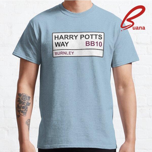 Baju Kaos Burnley Football Team Harry Potts Way Street Sign 1738
