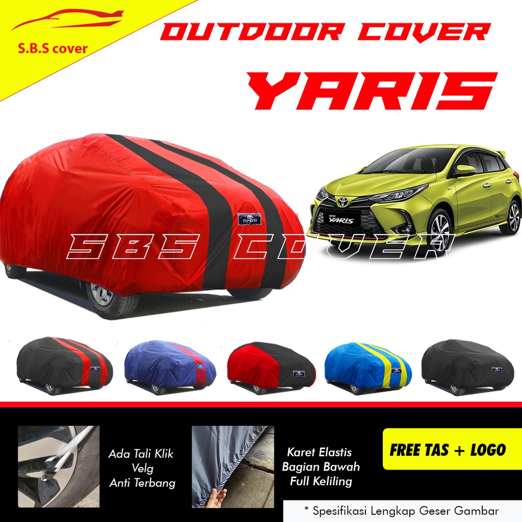 Body Cover Mobil Yaris Sarung Mobil Yaris/new yaris/all new yaris/yaris lele/yaris lama/Brio/raize