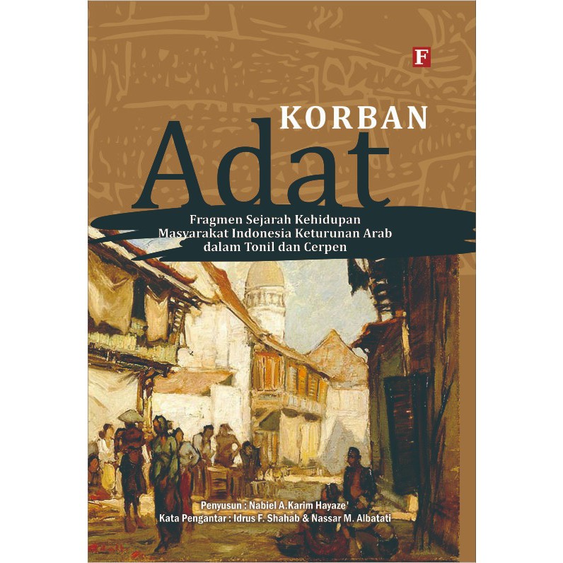 Buku Korban Adat: Fragmen Sejarah Kehidupan Masyarakat Indonesia Keturunan Arab