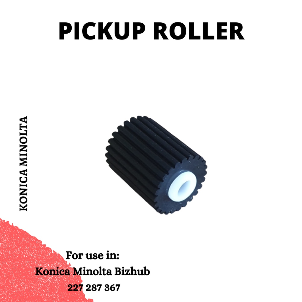 Pickup Roller Konica Minolta Bizhub C227 C287 C367