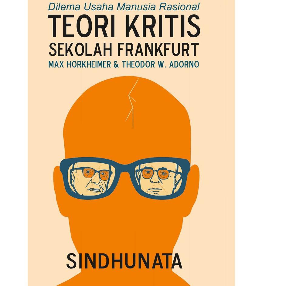 *TERBAIK,,♙ Teori Kritis Sekolah Frankfurt *ll*