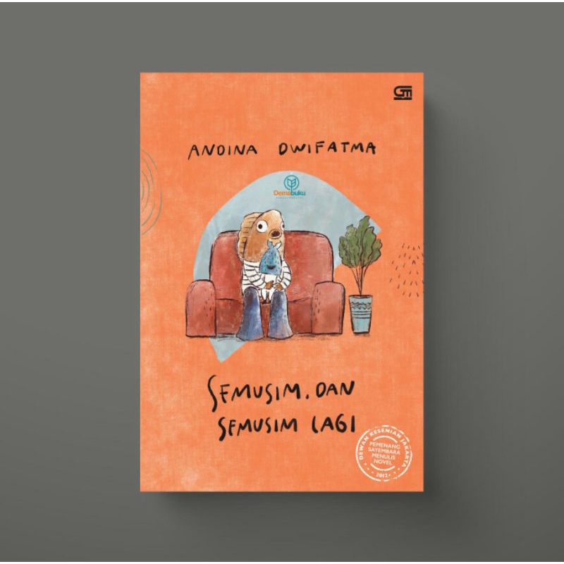 Semusim, dan Semusim Lagi - Andina Dwifatma