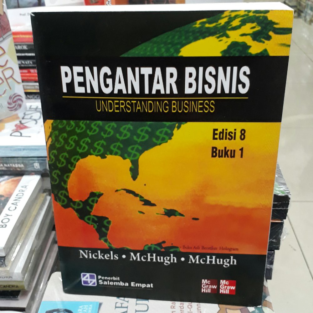 Jual BUKU PENGANTAR BISNIS NICKELS MCHUGH EDISI 8 BUKU 1 Indonesia ...