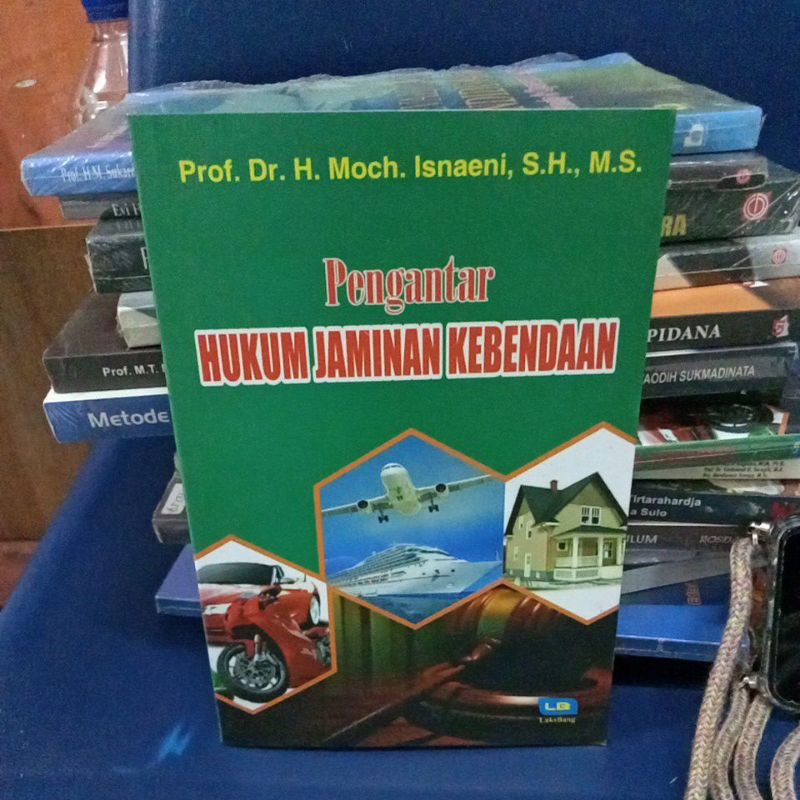 Pengantar Hukum Jaminan Kebendaan