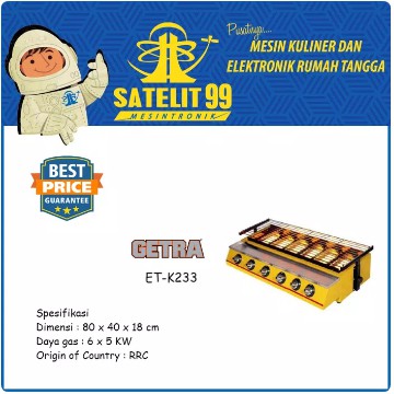 Kompor Panggangan Getra 6 Tungku ETK-233