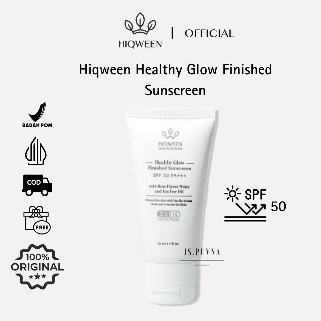 HIQWEEN HEALTHY GLOW FINISHED SUNSCREEN | HIQWEEN OFFICIAL | HIQWEEN ORI | HIQWEEN SUNSCREEN