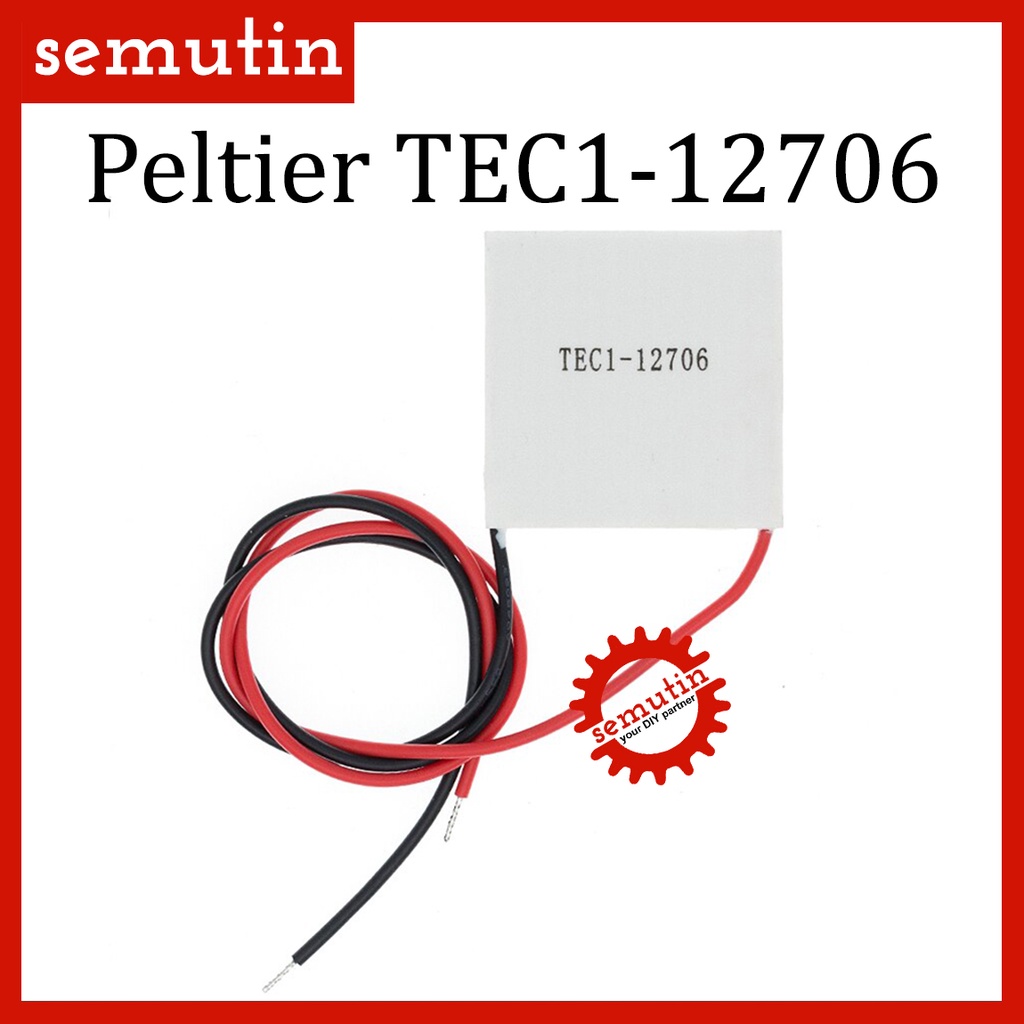 Peltier TEC1-12706 / TEC Elemen Keramik Panas Dingin TEC1 12706 DC 12V