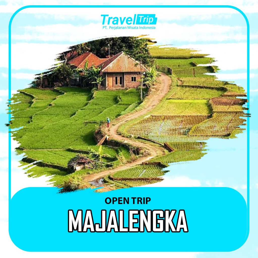 TRAVEL TRIP-OPEN TRIP-WISATA MAJALENGKA