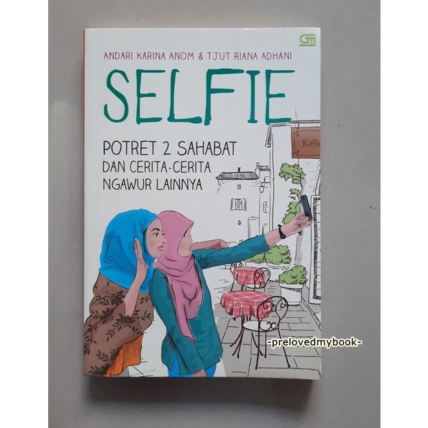 [KOLPRI] SALE ORIGINAL Buku Novel Buku Bekas, Buku Preloved, Novel Bekas, Novel Preloved-SELFIE