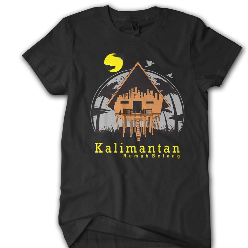 Kaos Kalimantan Kaos Kawal Kalimantan Rumah Betang