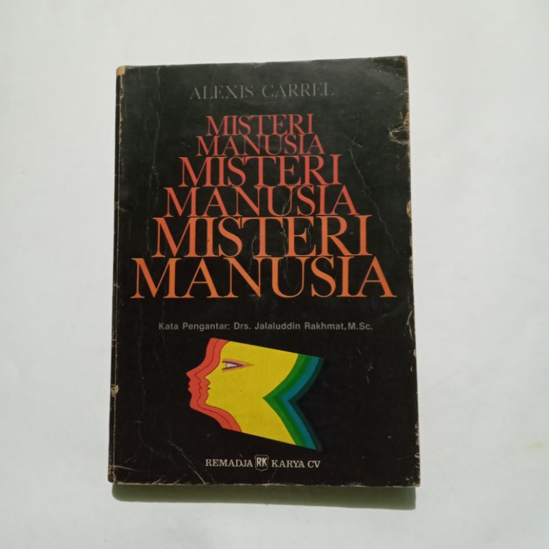 Misteri Manusia - Alexis Carrel