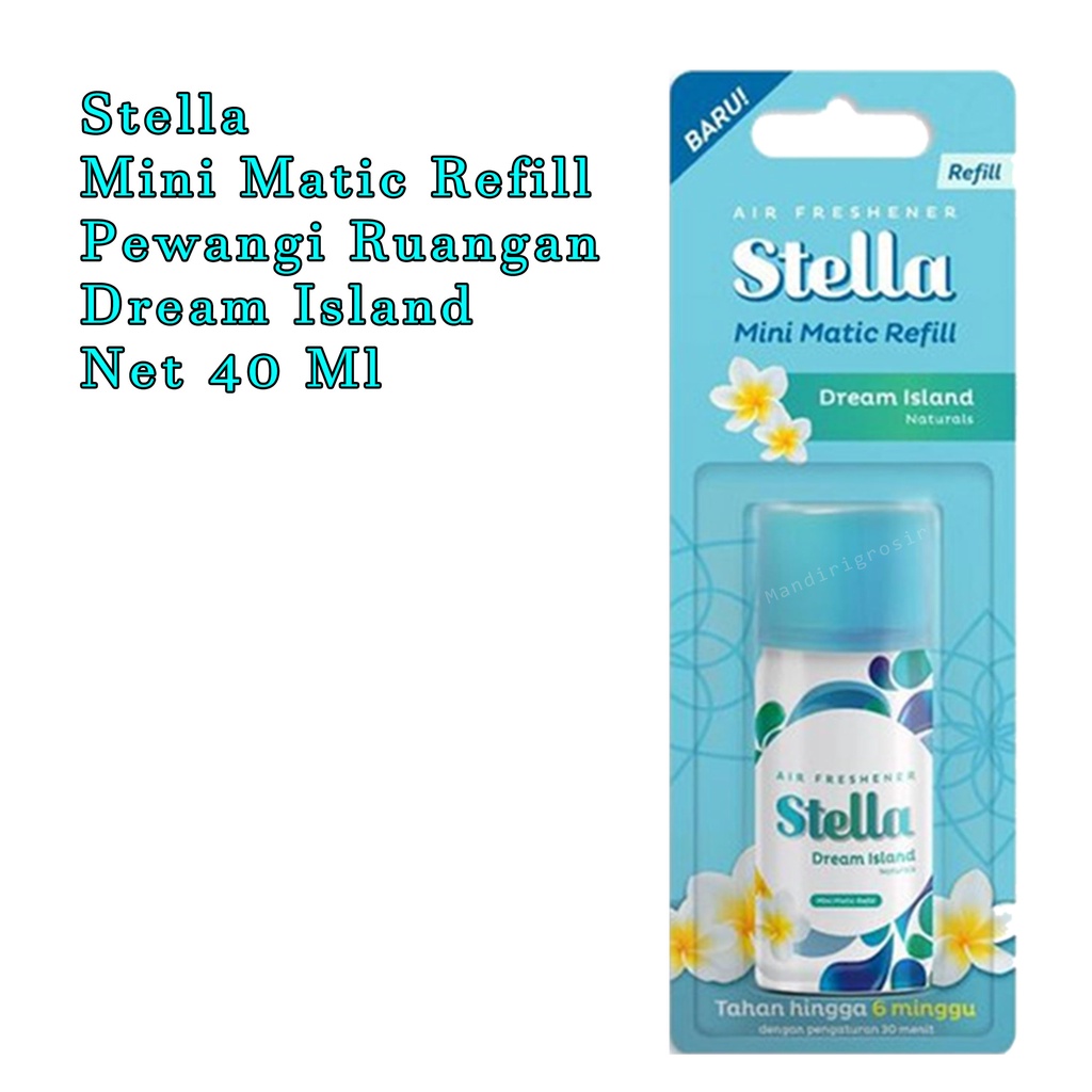 MINI MATIC REFILL *STELLA * AIR FRESHENER *  &amp; DUO MATIC REFILL