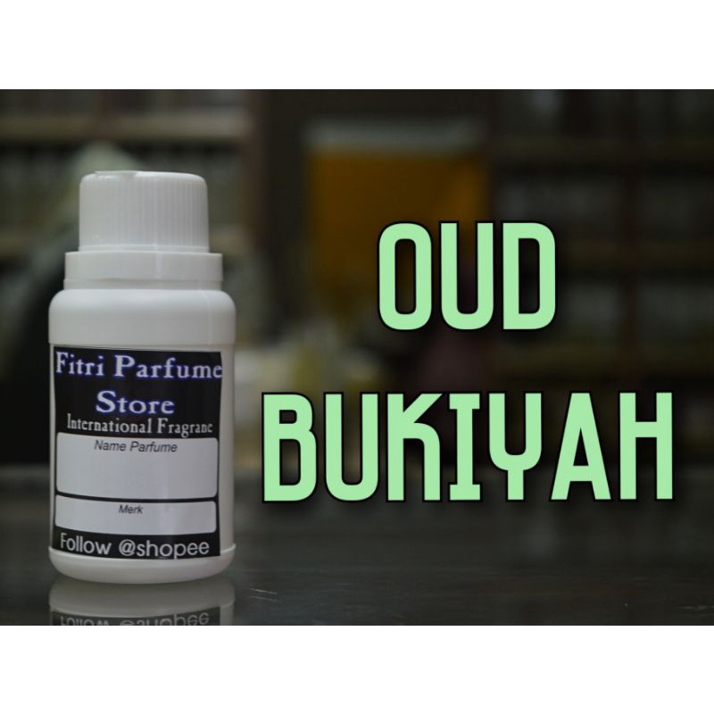 Bibit parfum OUD BUKIYAH 100ml