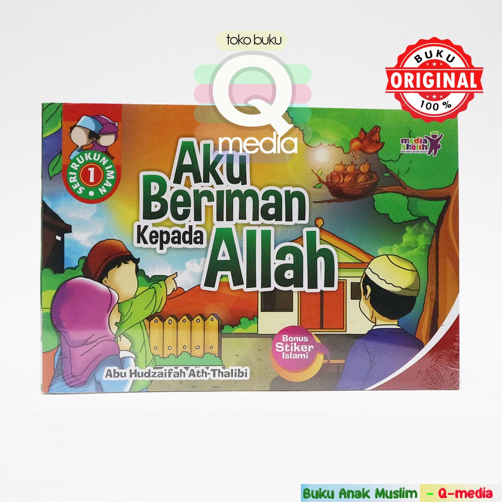 Aku Beriman Kepada Allah | Media Sholih