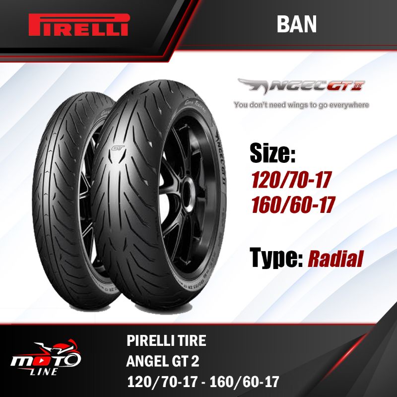 ban Pirelli angel GT 2 size 120/70-17 dan 160/60-17 (satu set)