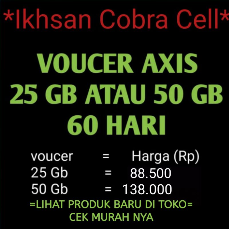 Paket Kuota Voucer data Internet Axis 25 atau 50 gb 60 hari 24 jam