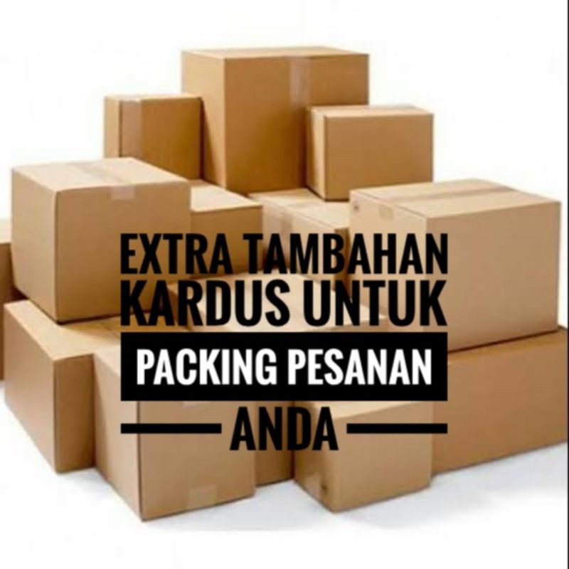 

Extra Kardus untuk pengaman pesanan anda