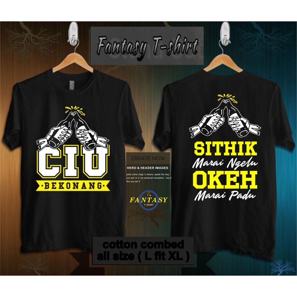 Kaos Distro Kaos Kata Kata CIU BEKONANG SITHIK OKEH