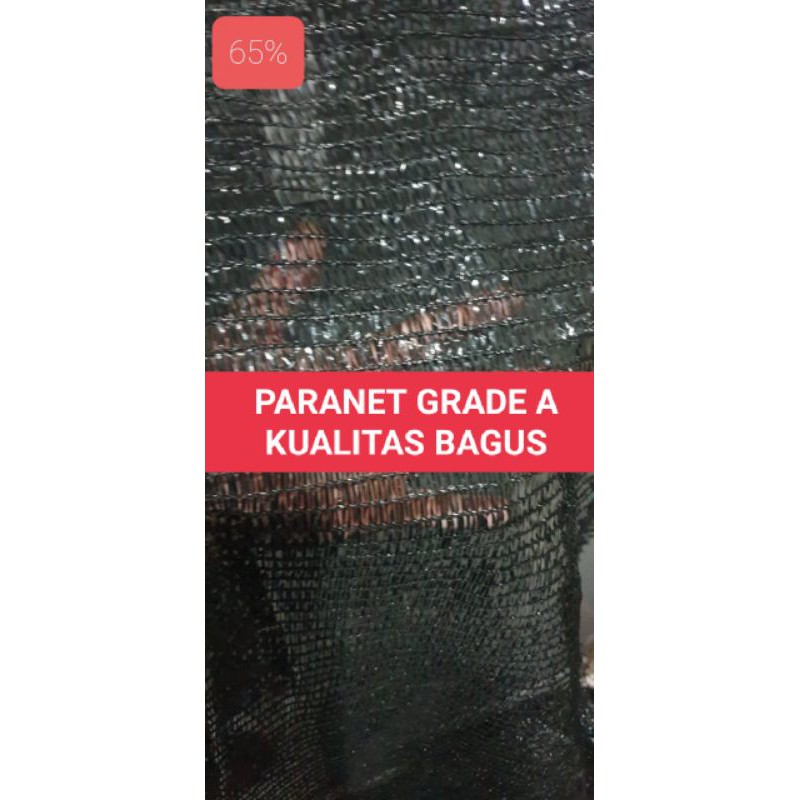 Paranet 70% Kualitas Super Awet Grade A