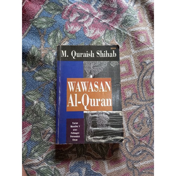 WAWASAN AL QURAN - M. QURAISH SHIHAB