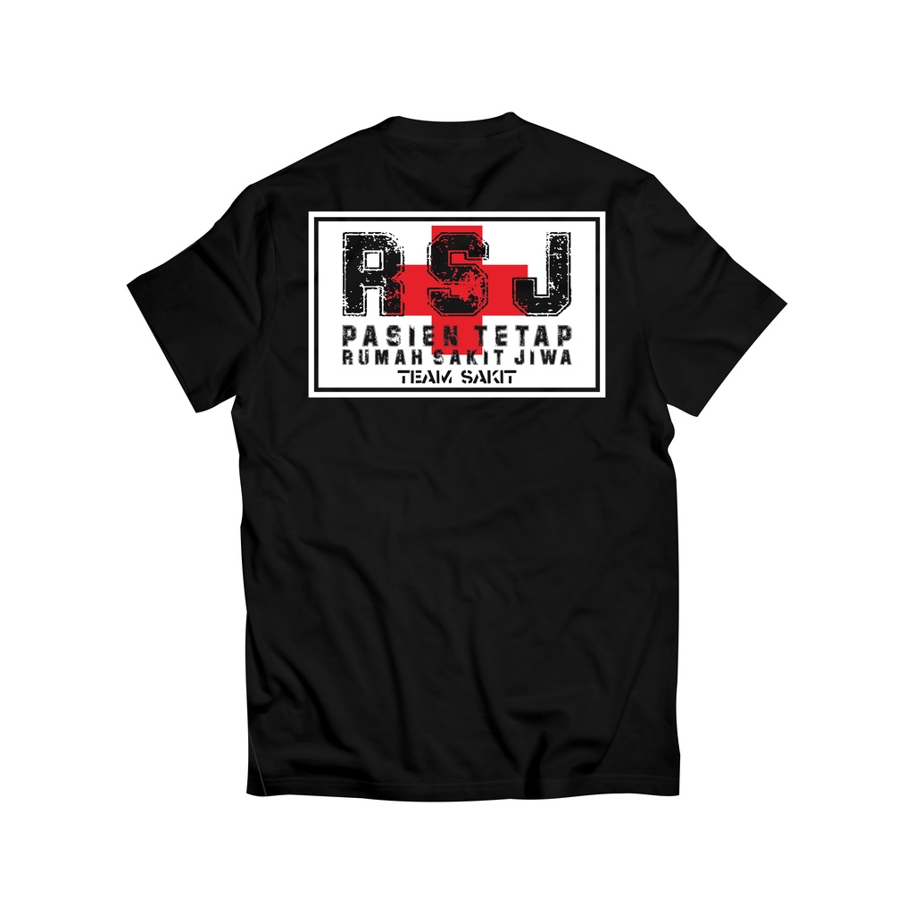 KAOS RSJ ORIGINAL RUMAH SAKIT JIWA / TEAM SAKIT Sablon PLASTISOL Anti Pecah