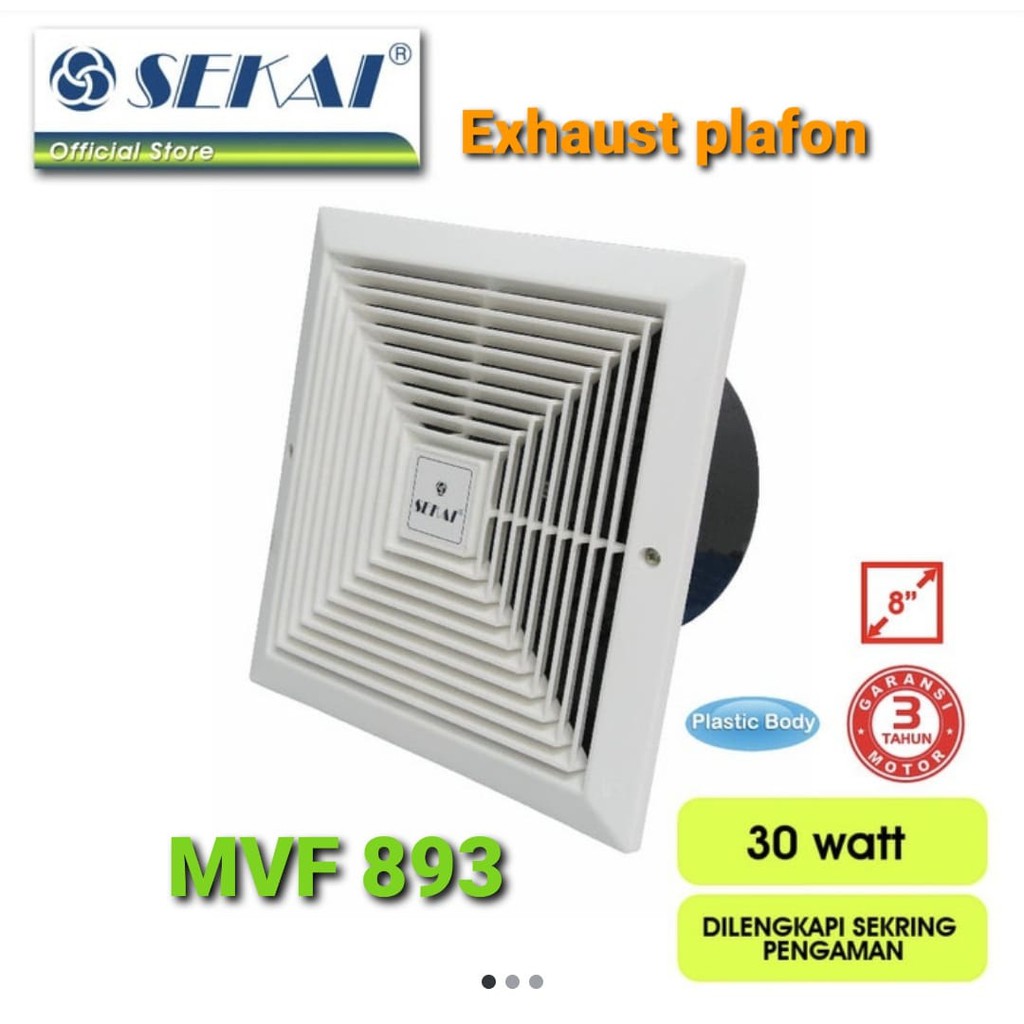 KIPAS ANGIN / EXHAUST FAN PLAFON / CEILING HISAP SEKAI MVF 893