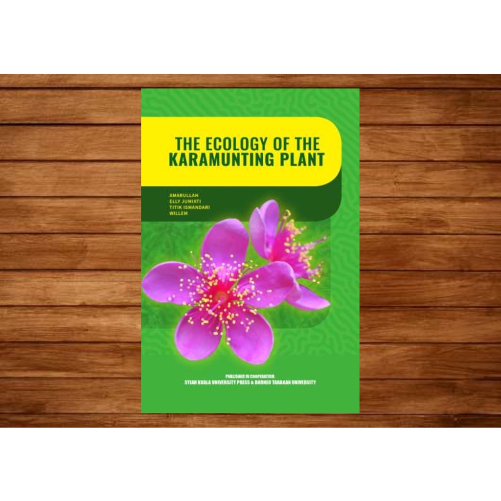 The Ecology of the Karamunting Plant