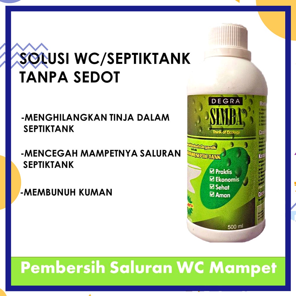 Obat WC Mampet Degra Simba, mengatasi WC / Septic Tank Mampet, Penuh, Luber, Terlisensi ITB Bandung