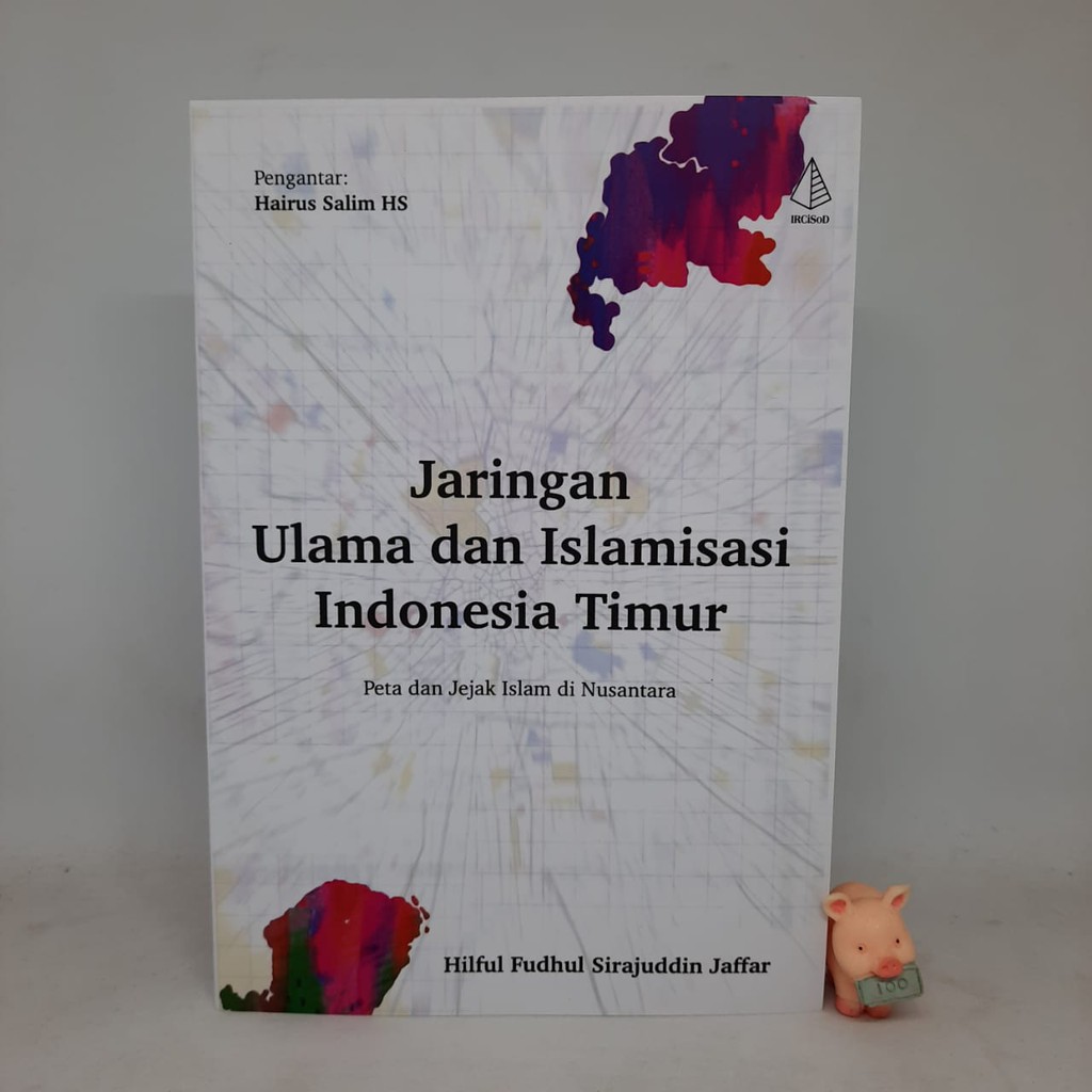 JARINGAN ULAMA DAN ISLAMISASI INDONESIA TIMUR