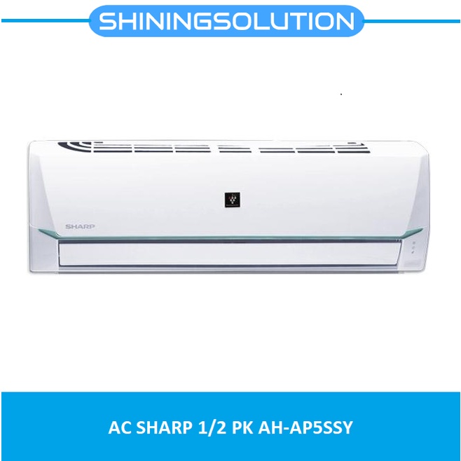 AC Sharp AH-AP5SSY Split AC Plasmacluster untuk Rumah Tangga