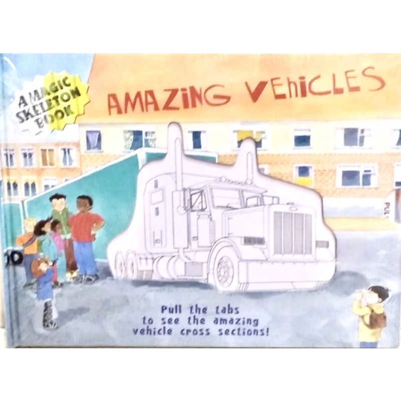 A Magic Skeleton Book: Amazing Vehicles