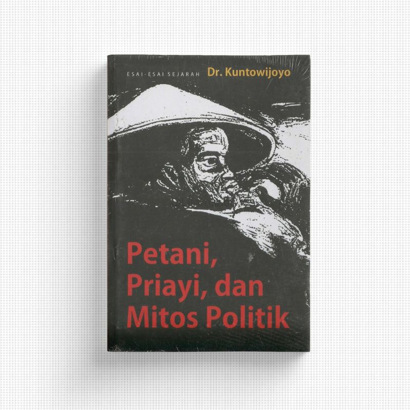 Petani Priyayi Dan Mitos Politik