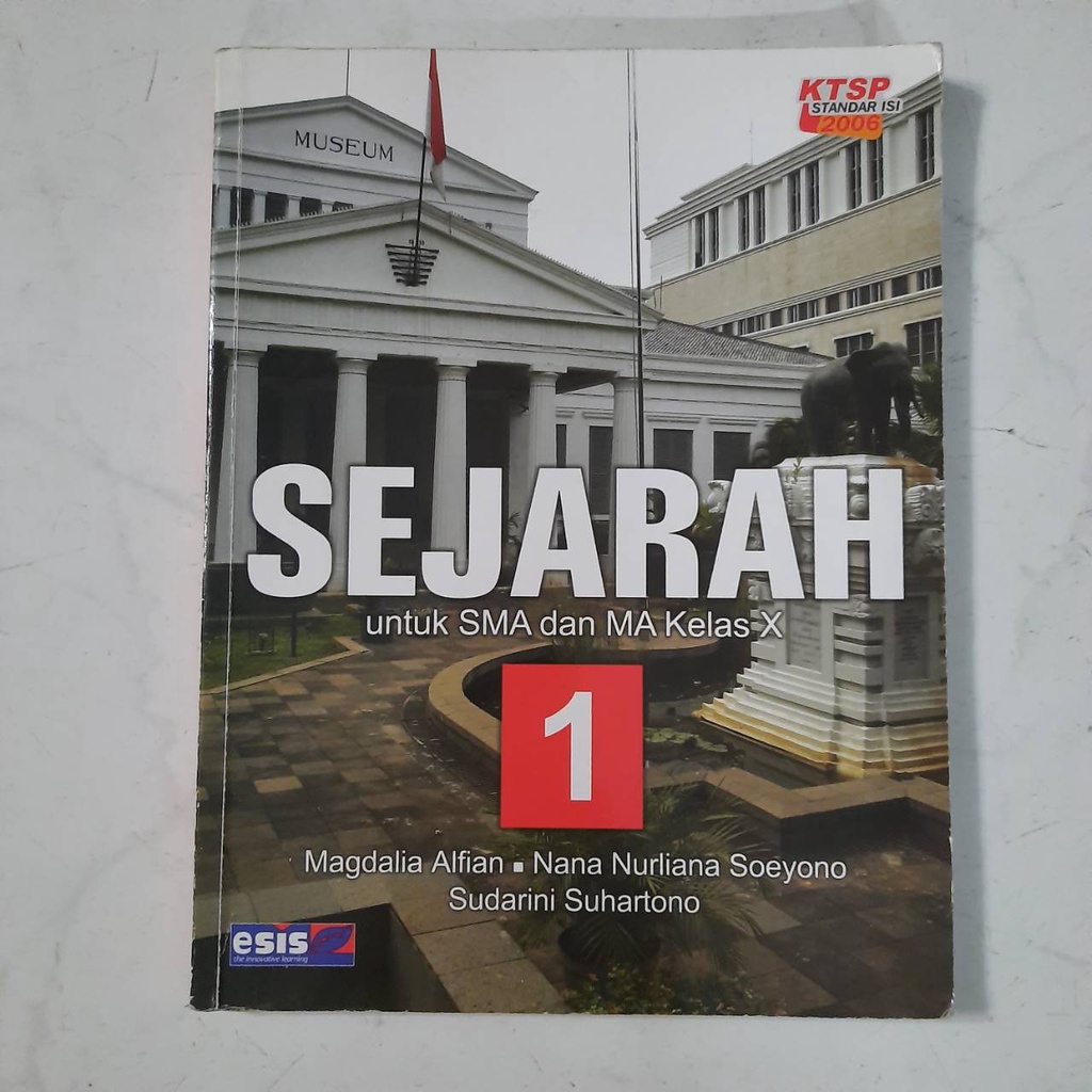 Buku Sejarah SMA Kelas X / 10 / Jilid 1 ESIS KTSP 2006 bekas