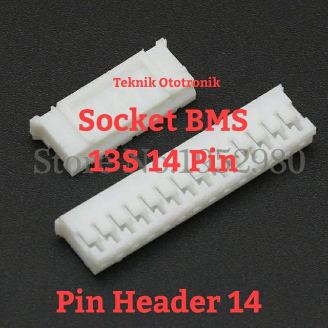 Soket BMS 13S 14 pin header housing terminal socket white hosing