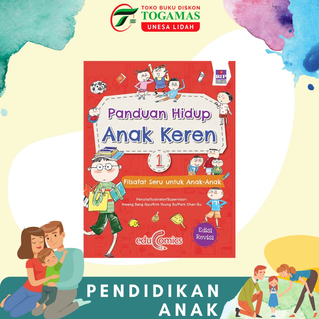 PANDUAN HIDUP ANAK KEREN 1 : FILSAFAT SERU UNTUK ANAK-ANAK / PANDUAN HIDUP ANAK KEREN 2 : FILSAFAT ASYIK UNTUK ANAK-ANAK (EDISI REVISI