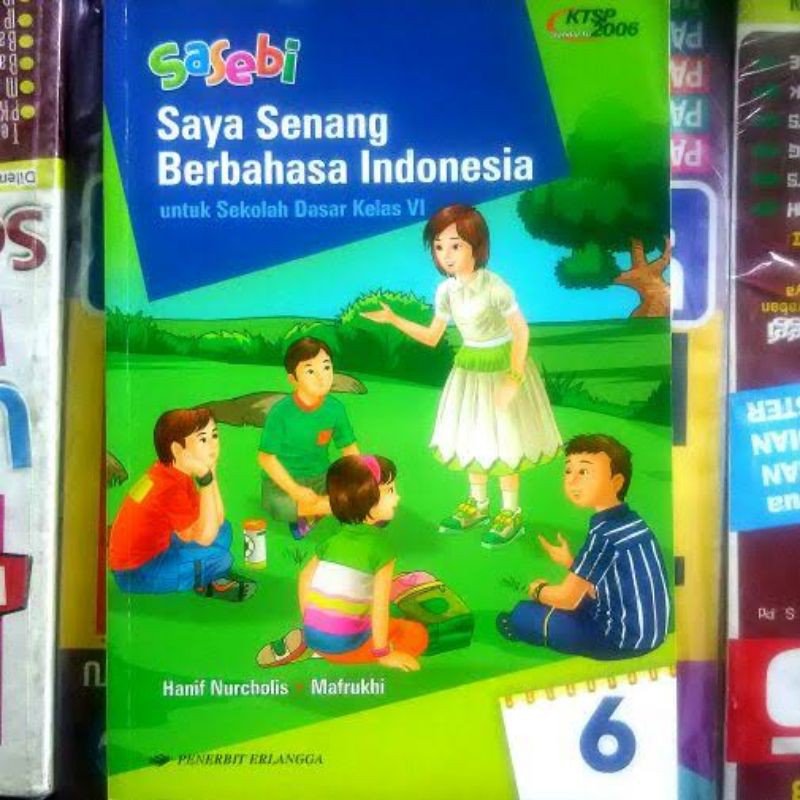 Buku Sasebi Senang Berbahasa Indonesia Kelas 6 KTSP 2006 Buku Baru