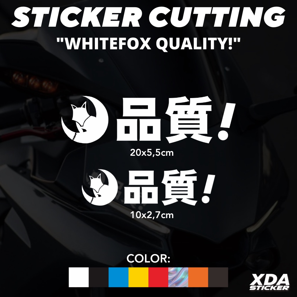 

STIKER/STICKER CUTTING WHITEFOXPROJECT QUALITY! KANJI