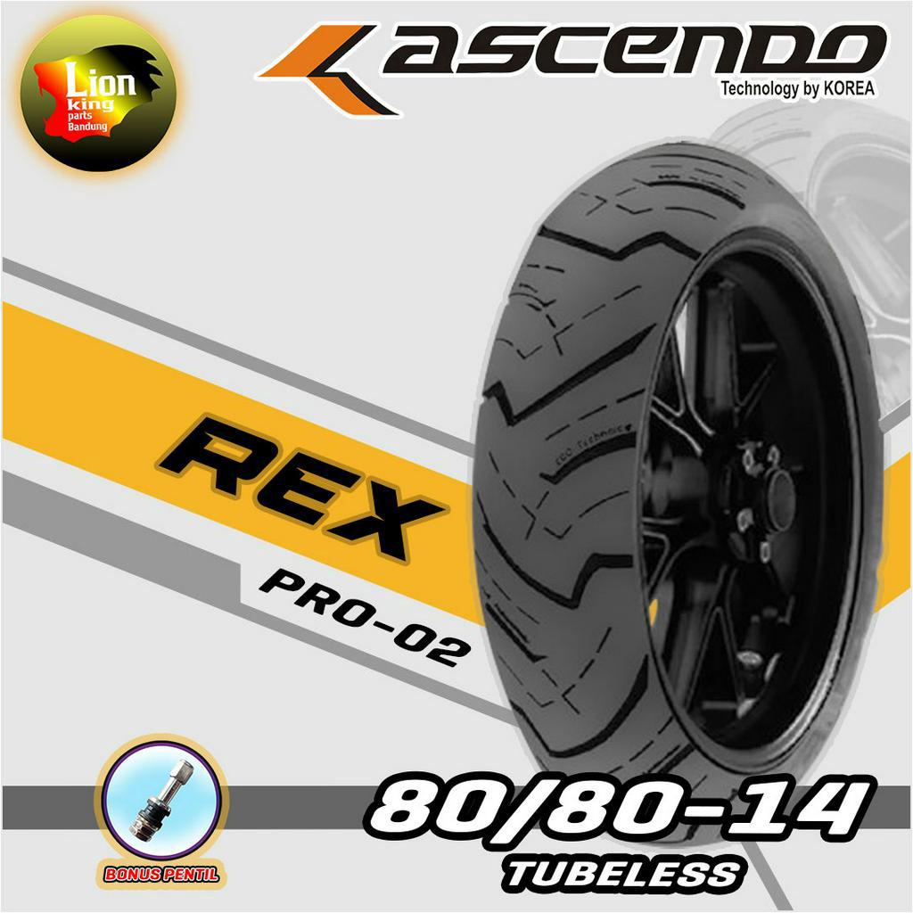 BAN LUAR ASCENDO REX 80/80 RING 14 80/80-14 TUBELESS FREE PENTIL 100% ORIGINAL