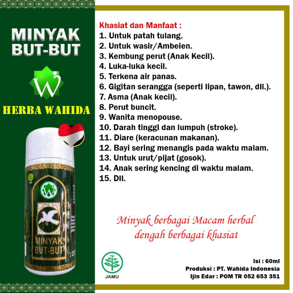 Minyak Gosok Herbal Patah Tulang But But Herba Wahida 60ml  Digunakan secara tradisional sebagai minyak urut untuk membantu meredakan rasa nyeri pada persendian dan sakit otot pinggang. - Keseleo, terkilir, badan pegal-pegal - Patah Tulang, minyak ini dip