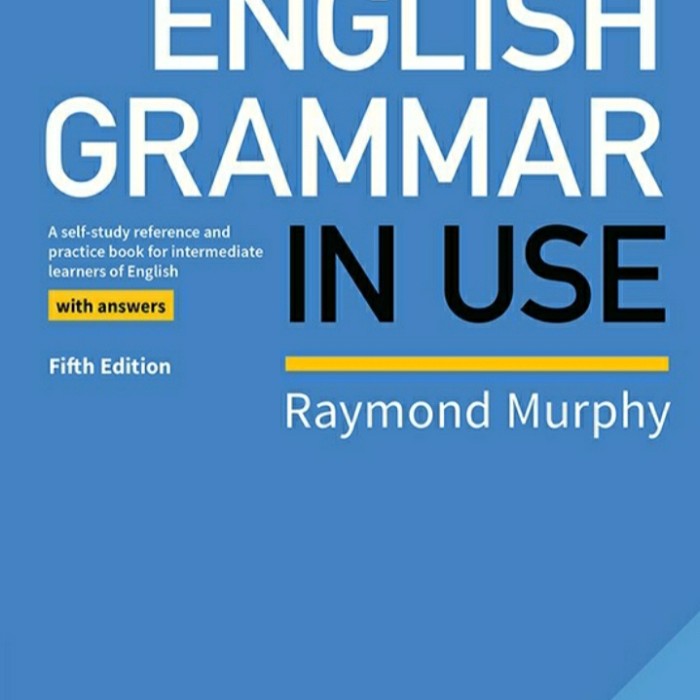 BUKU BUKU IMPORT ENGLISH GRAMMAR IN USE FIFTH EDITION WITH ANSWER RAYMOND MURPHY