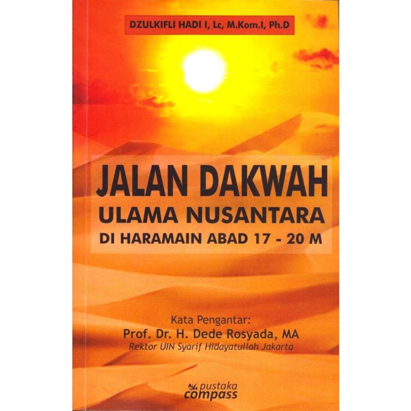 Jual Buku Jalan Dakwah Ulama Nusantara Di Haramain Abad 17-20 M ...