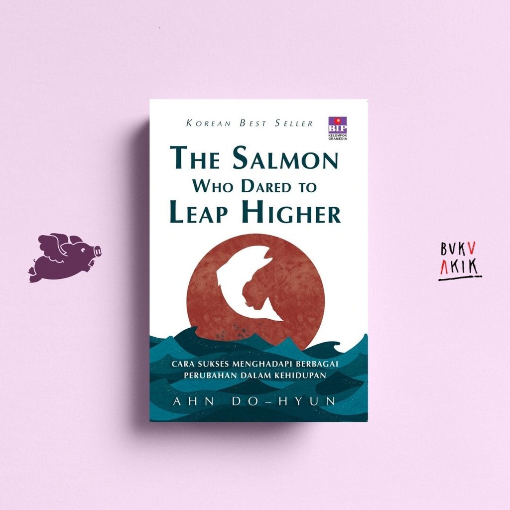 The Salmon Who Dares To Leap Higher - AHN DO HYUN