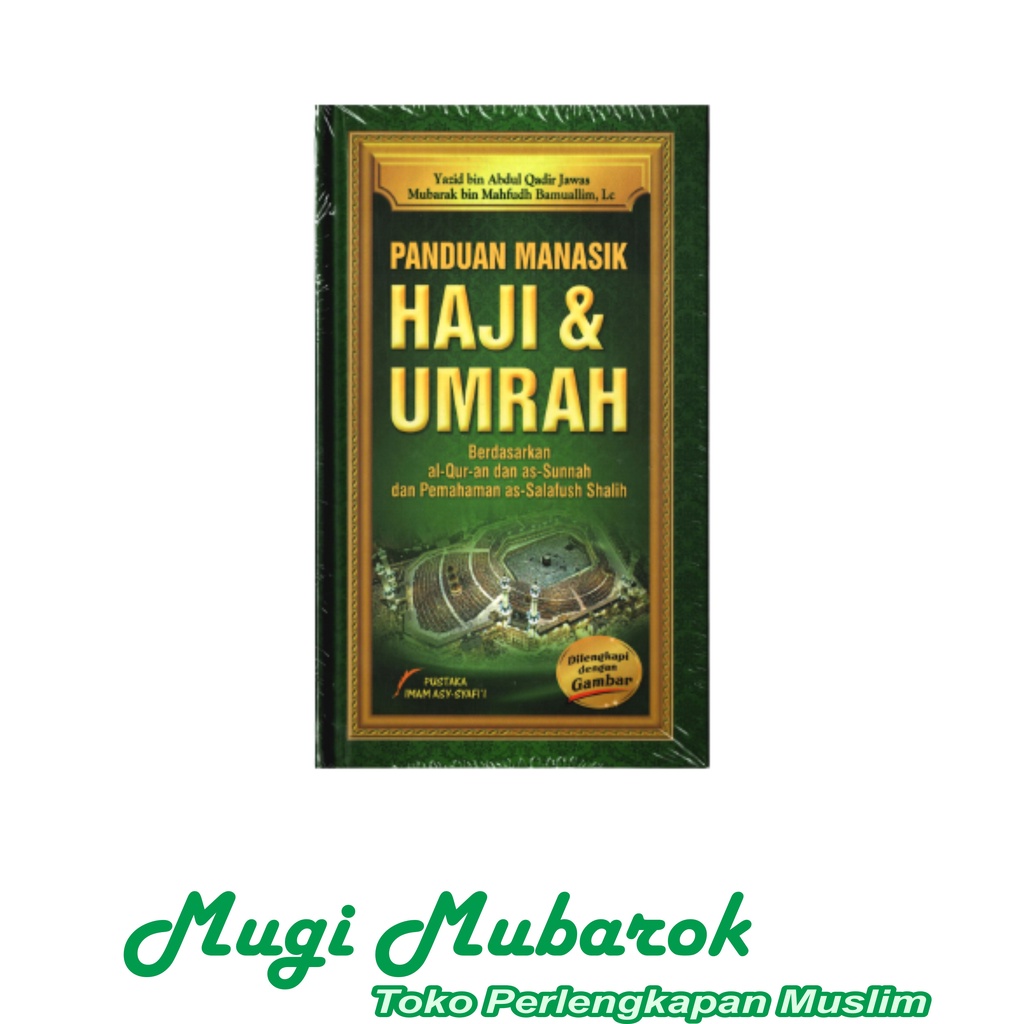 Panduan Manasik Haji & Umrah