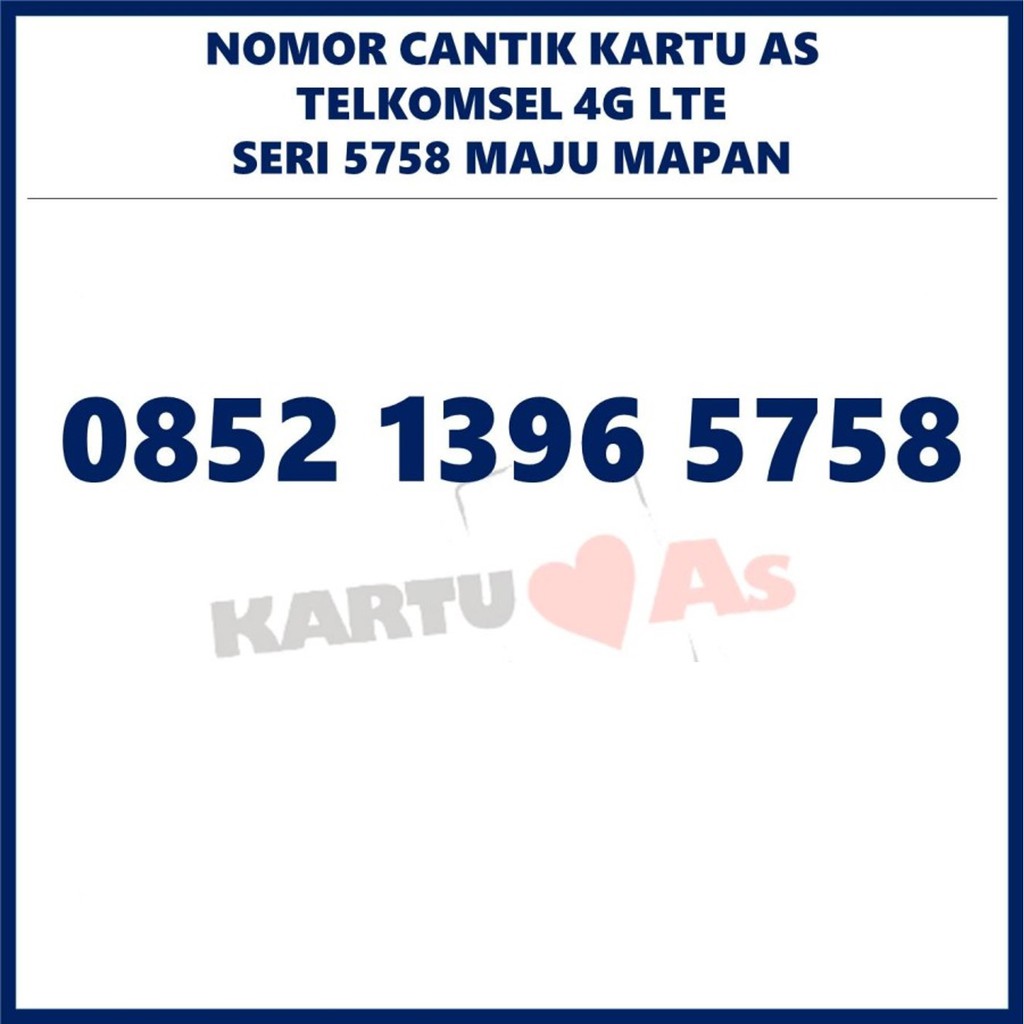 NOMOR CANTIK TELKOMSEL KARTU PERDANA KARTU AS SERI 5758 MAJU MAPAN