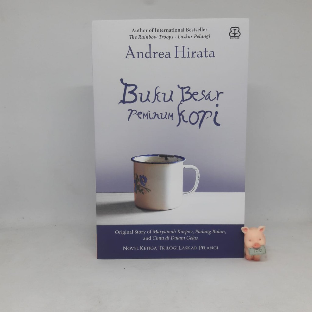 BUKU BESAR PEMINUM KOPI : ORIGINAL STORY - Andrea Hirata