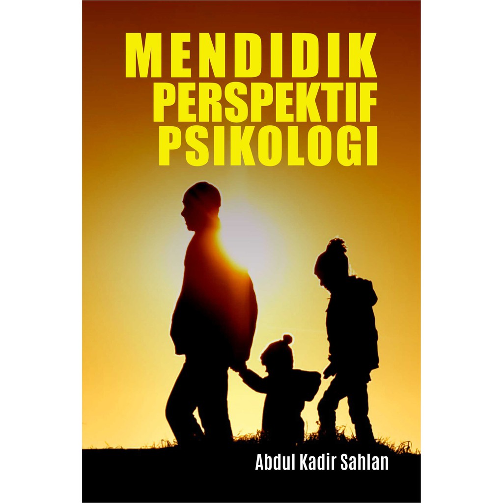 Buku Mendidik Perspektif Psikologi - buku psikologi